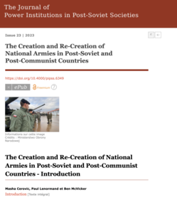 Couverture de l'ouvrage The Creation and Re-Creation of National Armies in Post-Soviet and Post-Communist Countries
