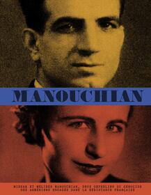 Couverture de l'ouvrage Missak et Mélinée Manouchian, deux orphelins du génocide des Arméniens engagés dans la Résistance française