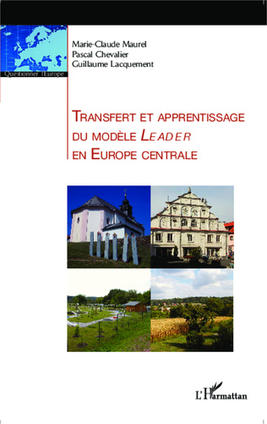 Transfert et apprentissage du modèle européen Leader en Europe centrale